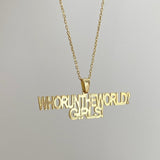 925 Silver | "WHO RUN THE WORLD? GIRLS!" Necklace